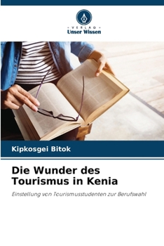 Paperback Die Wunder des Tourismus in Kenia [German] Book