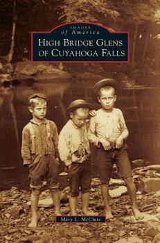 Hardcover High Bridge Glens of Cuyahoga Falls Book