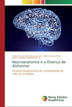 Paperback Neuroanatomia e a Doença de Alzheimer [Portuguese] Book