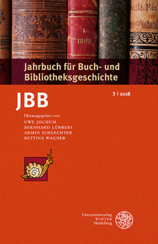 Paperback Jahrbuch Fur Buch- Und Bibliotheksgeschichte 3 U 2018 [German] Book