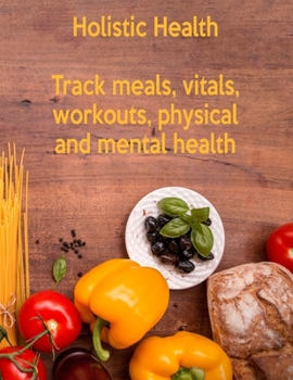 Holistic Health Track Meals Vitals Workouts Physical And Mental: Cycle Zone Cycling Fitness | Body Works Plus Abs | Boot Camp Conditioning | Fitness ... Kickbox Cardio | Senior Fit | Silver Sneakers