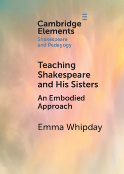 Paperback Teaching Shakespeare and His Sisters Book