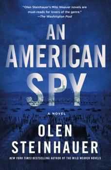 An American Spy - Book #3 of the Milo Weaver