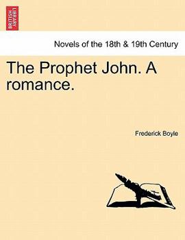 Paperback The Prophet John. a Romance. Book