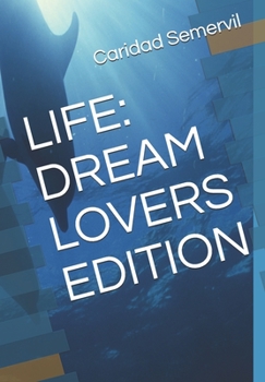 Paperback Life: Dream Lovers Edition Book