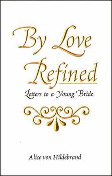 Paperback By Love Refined: Letters to a Young Bride Book