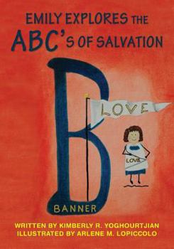 Paperback Emily Explores the ABC's of Salvation Book