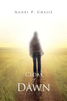 Paperback Cloak Of Dawn: Silent Voice Book