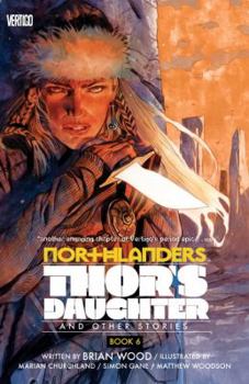 Northlanders - Thors Daughter - Book #6 of the Northlanders