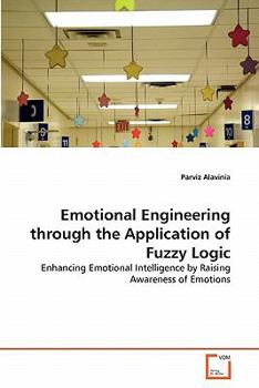 Paperback Emotional Engineering through the Application of Fuzzy Logic [German] Book