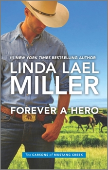 Forever a Hero - Book #3 of the Carsons of Mustang Creek