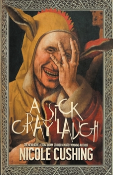 Paperback A Sick Gray Laugh Book