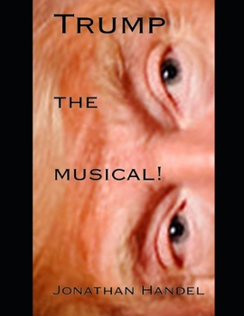 Paperback Trump - the Musical! Book