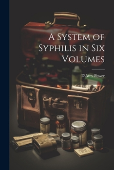 Paperback A System of Syphilis in Six Volumes Book