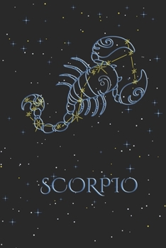 Daily Planner - Zodiac Sign Scorpio: Horoscope Appointment Book, Astrology weekly calendar, undated, 120 Pages, 6" x 9" Organizer