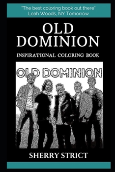 Old Dominion Inspirational Coloring Book (Old Dominion Coloring Books)