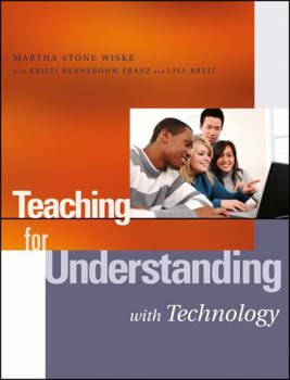 Paperback Teaching for Understanding with Technology Book