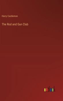 Hardcover The Rod and Gun Club Book