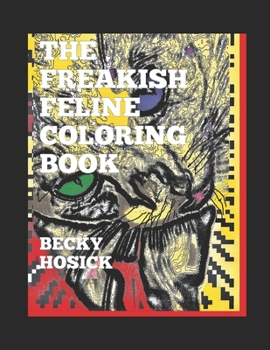 Paperback The Freakish Feline Coloring Book