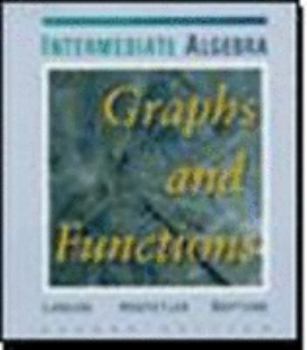 Hardcover Intermediate Algebra: Graphs and Functions Book