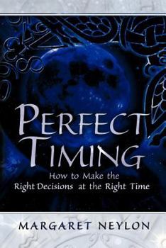 Paperback Perfect Timing: How to Make the Right Decisions at the Right Time Book