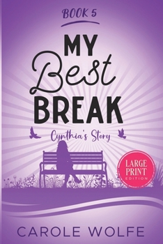 Paperback My Best Break: Cynthia's Story [Large Print] Book