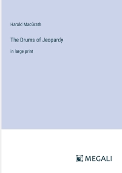 Paperback The Drums of Jeopardy: in large print Book