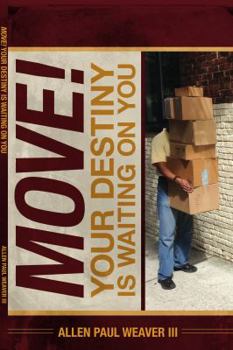 Paperback Move!: Your Destiny is Waiting on You Book