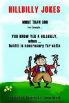 Paperback You Know Yer a Hillbilly when . . .: more than 300 Hillbilly Jokes Book