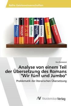 Paperback Analyse von einem Teil der Übersetzung des Romans "Wir fünf und Jumbo" [German] Book