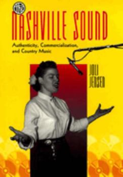 Hardcover The Nashville Sound: Revised and Expanded Edition Book