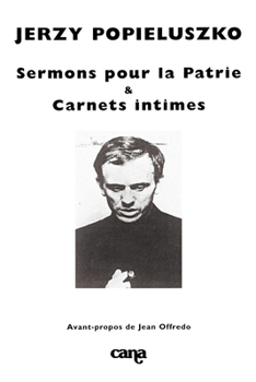Sermons pour la Patrie et Carnets intimes