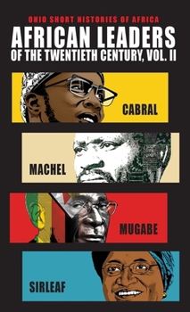 Paperback African Leaders of the Twentieth Century, Volume 2: Cabral, Machel, Mugabe, Sirleaf Book