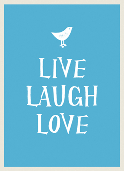 Hardcover Live, Laugh, Love Book