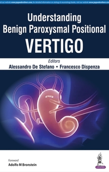 Paperback Understanding Benign Paroxysmal Positional Vertigo Book