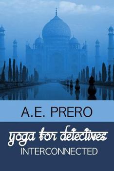 Paperback Yoga for Detectives: Interconnected Book
