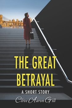 Paperback The Great Betrayal: A Short Story Book