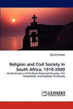 Paperback Religion and Civil Society in South Africa, 1910-2000 Book
