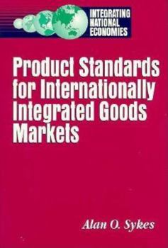 Paperback Product Standards for Internationally Integrated Goods Markets Book