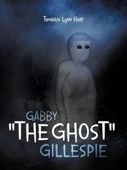 Paperback Gabby "The Ghost" Gillespie Book