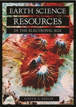 Hardcover Earth Science Resources in the Electronic Age Book