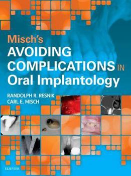 Hardcover Misch's Avoiding Complications in Oral Implantology Book