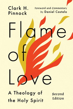 Paperback Flame of Love: Three Views on the Destiny of the Unevangelized Book