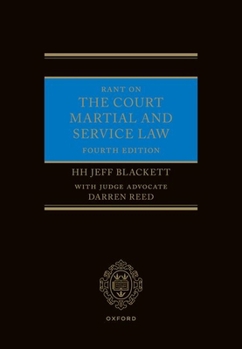Rant on the Court Martial and Service Law