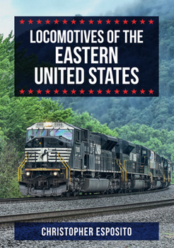 Paperback Locomotives of the Eastern United States Book