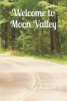 Paperback Welcome to Moon Valley Book