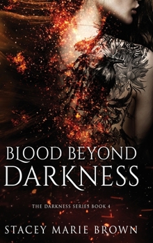 Hardcover Blood Beyond Darkness Book