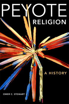 Paperback Peyote Religion: A History Volume 181 Book
