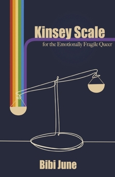 Paperback Kinsey Scale for the Emotionally Fragile Queer Book