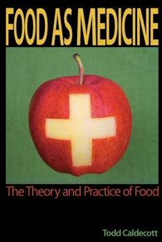 Paperback Food as Medicine: The Theory and Practice of Food Book